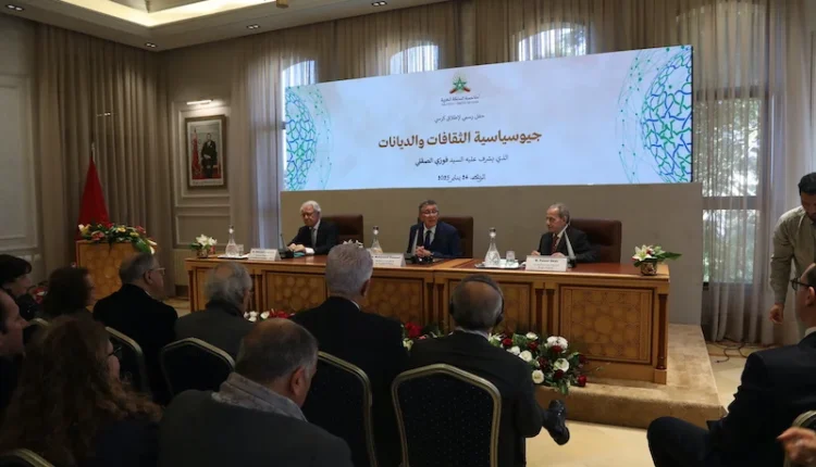 أكاديمية المملكة المغربية تطلق كرسي "جيوسياسية الثقافات والديانات"