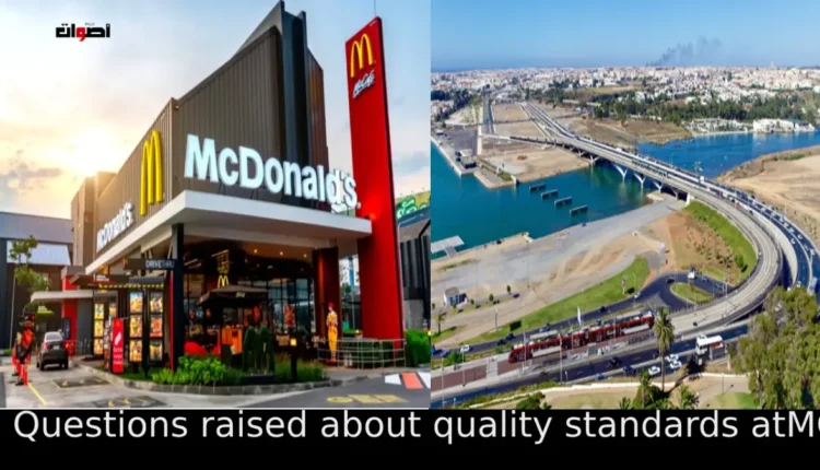Questions Raised About Quality Standards at a McDonald's Branch in Salé Following Field Observations