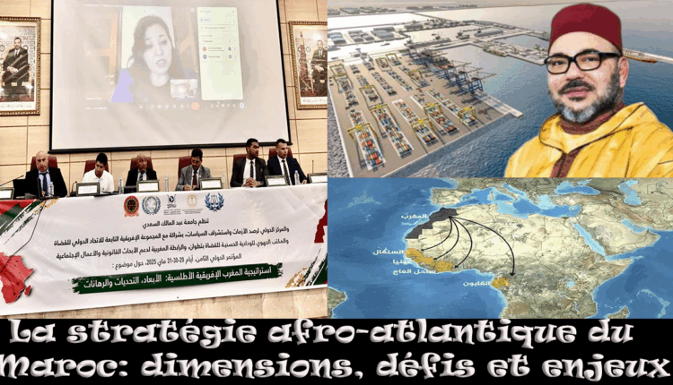 استراتيجية المغرب الإفريقية الأطلسية محور فعاليات المؤتمر الدولي الثامن في "مرتيل"