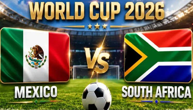 المكسيك جنوب أفريقيا كأس العالم 2026 كينيونس هدف